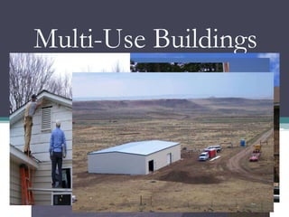 Multi-Use Buildings
 