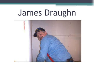 James Draughn
 