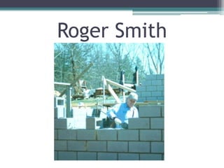 Roger Smith
 