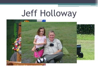 Jeff Holloway
 