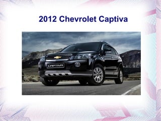2012 Chevrolet Captiva
 