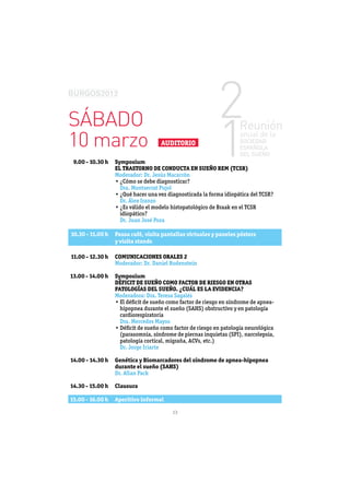 SÁBADO
10 marzo                               AUDITORIO

 9.00 - 10.30 h   Symposium
                  EL TRASTORNO DE CON...
