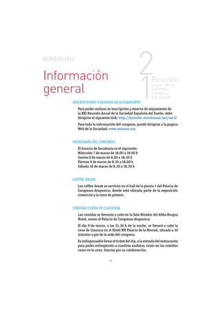 Información
general
    INSCRIPCIONES Y RESERVA DE ALOJAMIENTO
      Para poder realizar su inscripción y reserva de aloja...