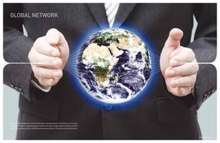 GLOBAL NETWORK




Hanjin Shipping operates a fleet of 200 ships, transporting over 100 million tons of cargo
annually through its extensive global network, including 13 dedicated terminals, 6 inland
bases, 30 local corporations, and 200 overseas sales offices in 70 countries around the world.



                                                                                                 GLOBAL LOGISTICS LEADER 36 | 37
 