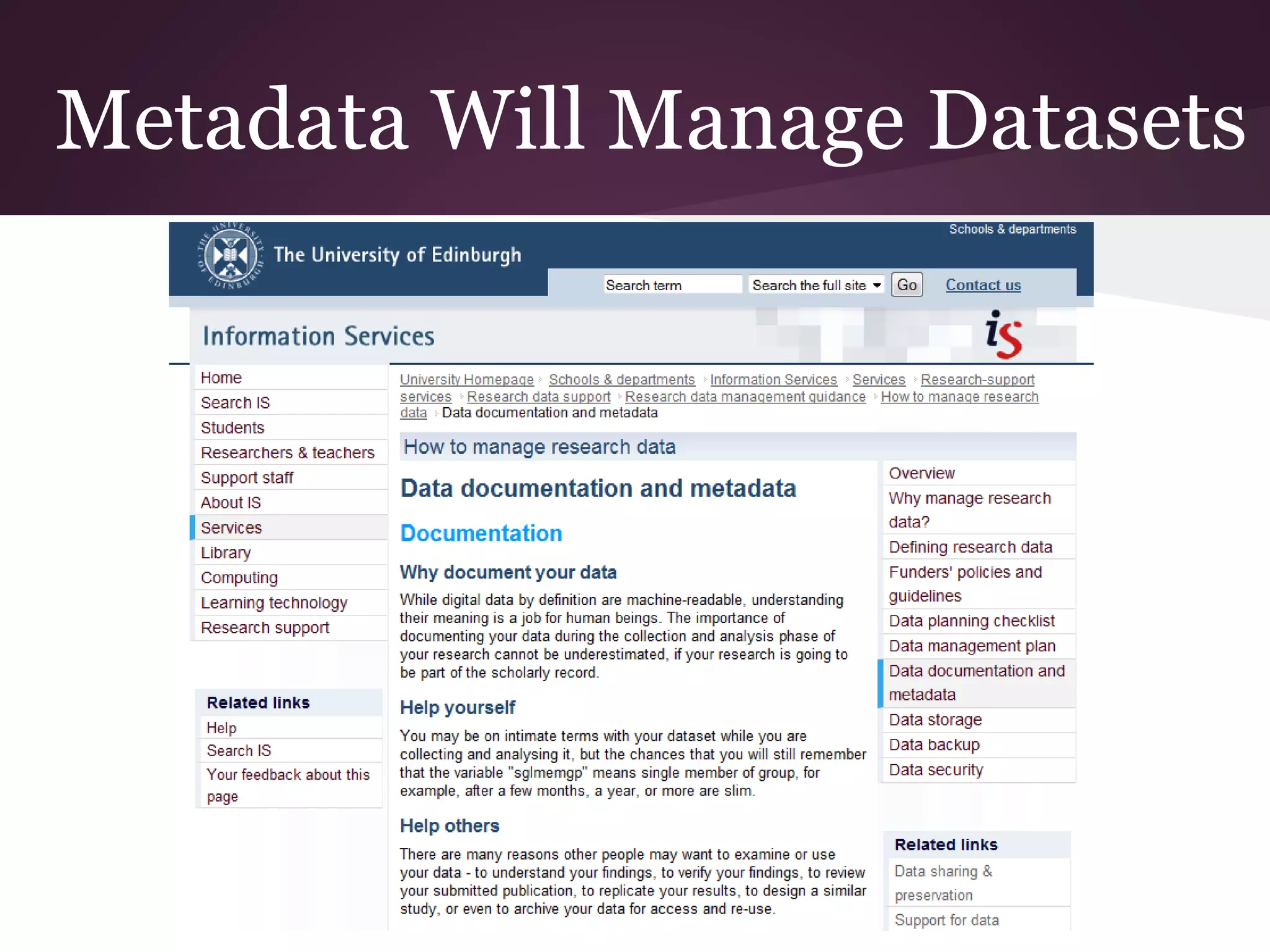 Metadata Will Manage Datasets
 