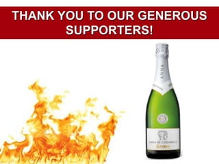THANK YOU TO OUR GENEROUS SUPPORTERS!