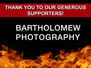 THANK YOU TO OUR GENEROUS SUPPORTERS!