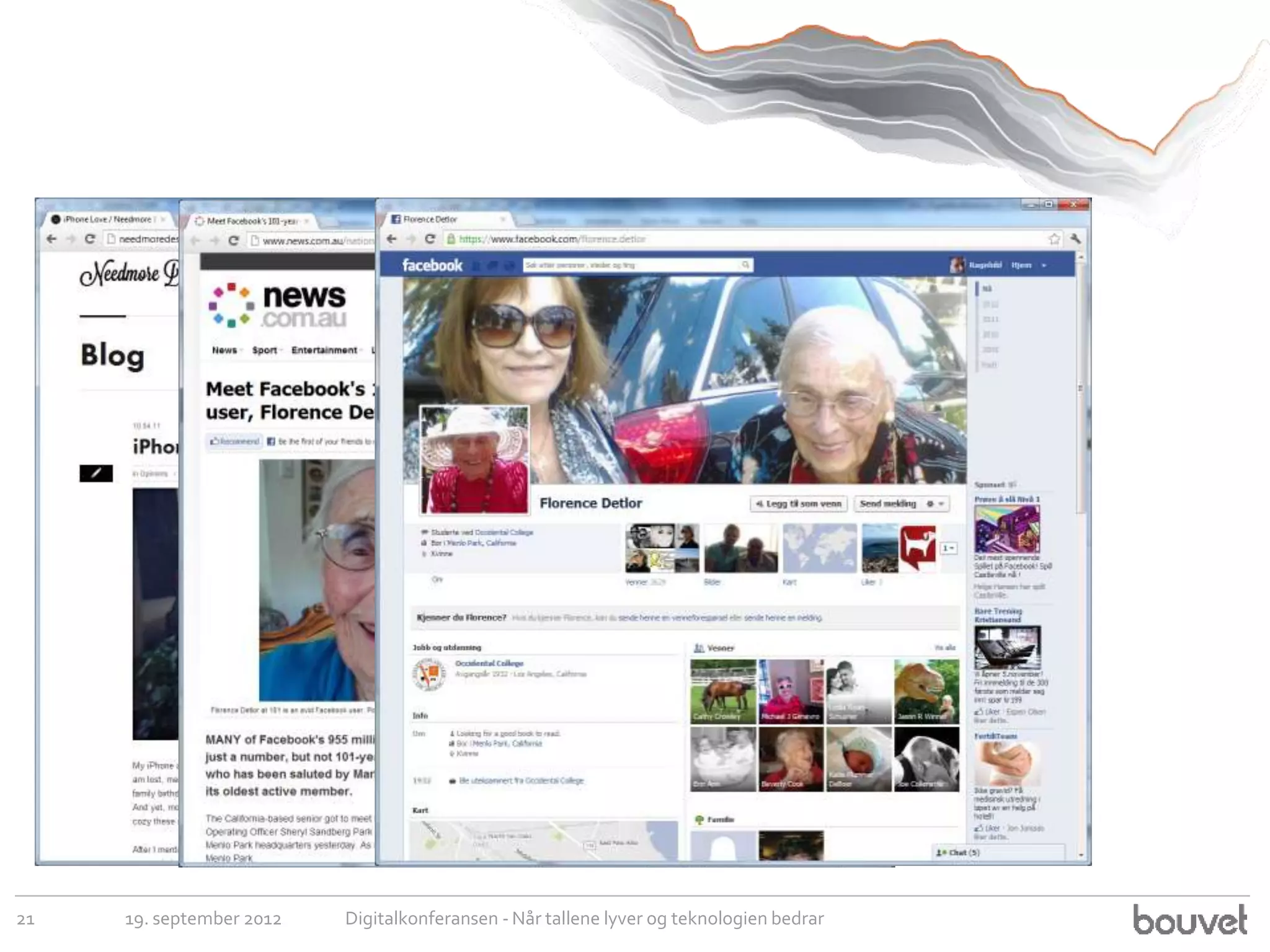 21   19. september 2012   Digitalkonferansen - Når tallene lyver og teknologien bedrar
 