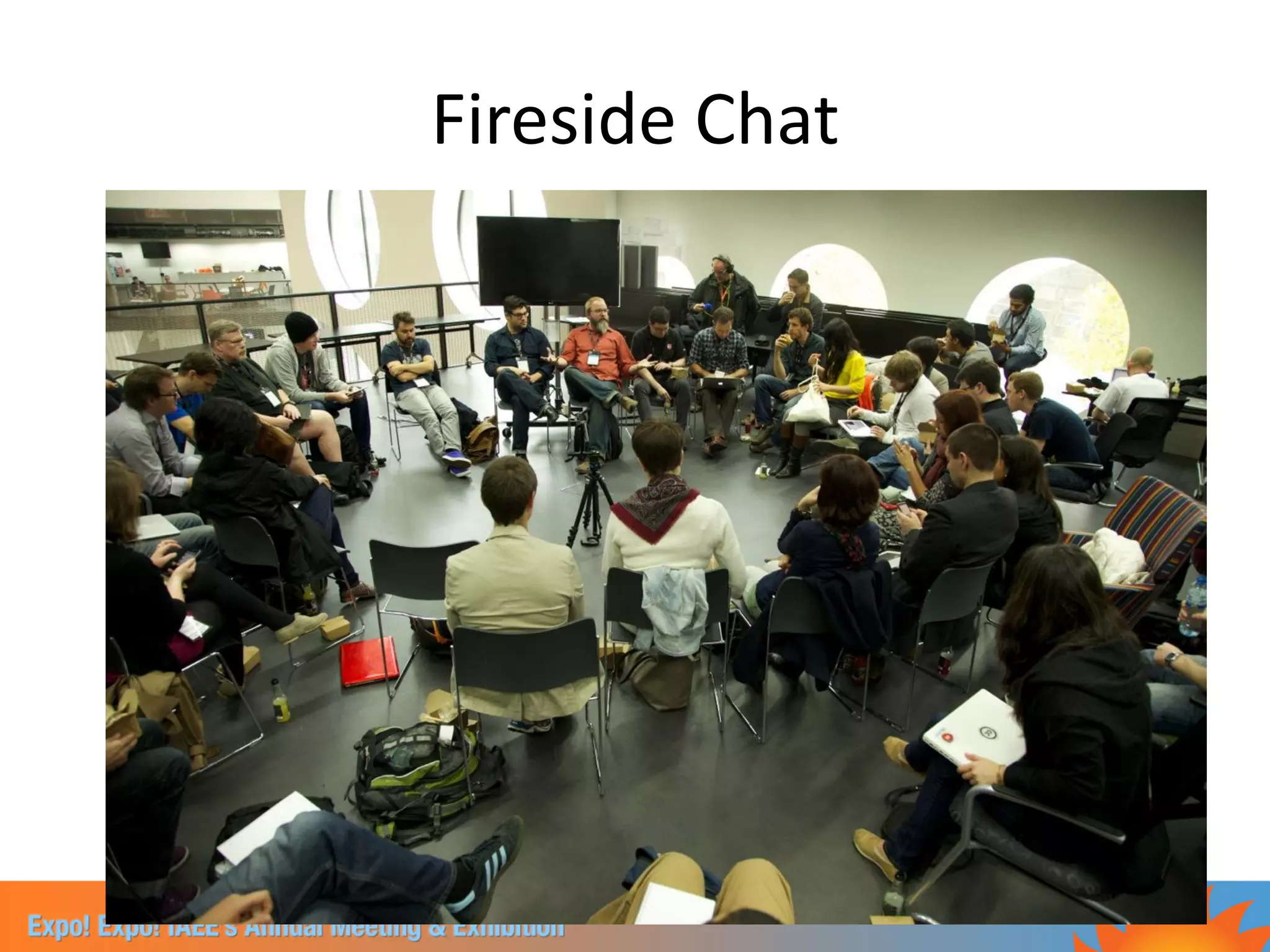 Fireside Chat
 