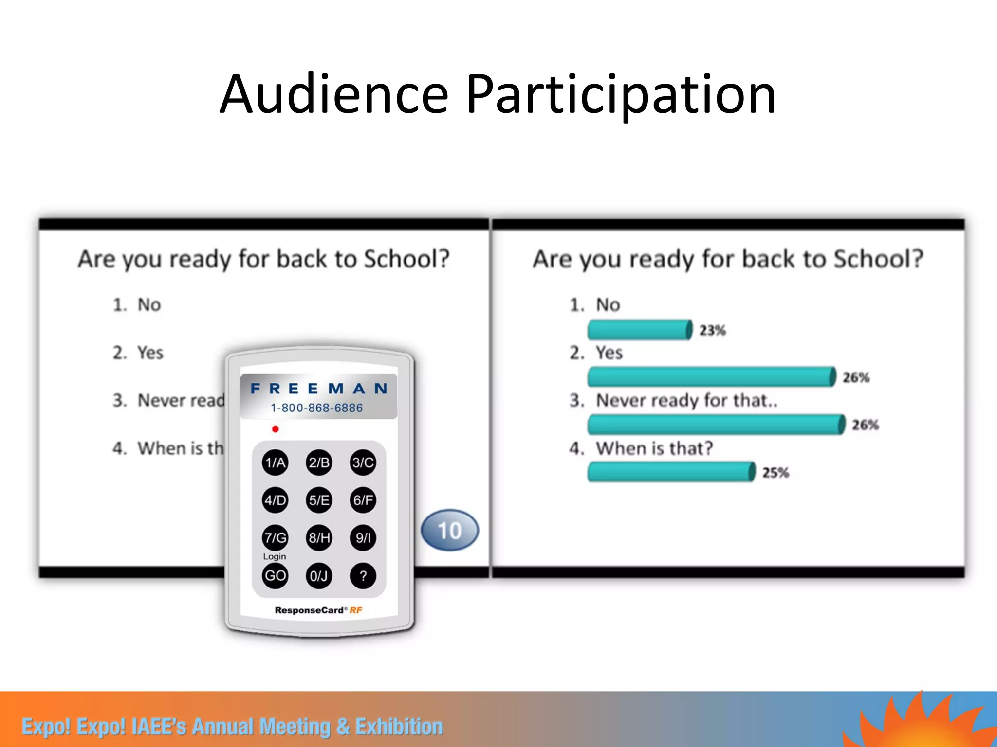 Audience Participation
 