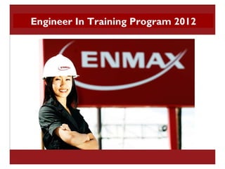 Engineer In Training Program 2012 