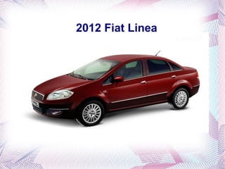 2012 Fiat Linea
 