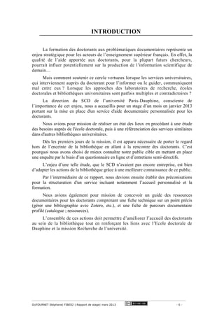 DUFOURNET Stéphane| FIBE02 | Rapport de stage| mars 2013 - 6 -
INTRODUCTION
La formation des doctorants aux problématiques...