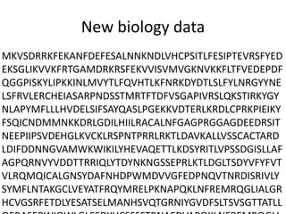 New biology data
MKVSDRRKFEKANFDEFESALNNKNDLVHCPSITLFESIPTEVRSFYED
EKSGLIKVVKFRTGAMDRKRSFEKVVISVMVGKNVKKFLTFVEDEPDF
QGGPIS...