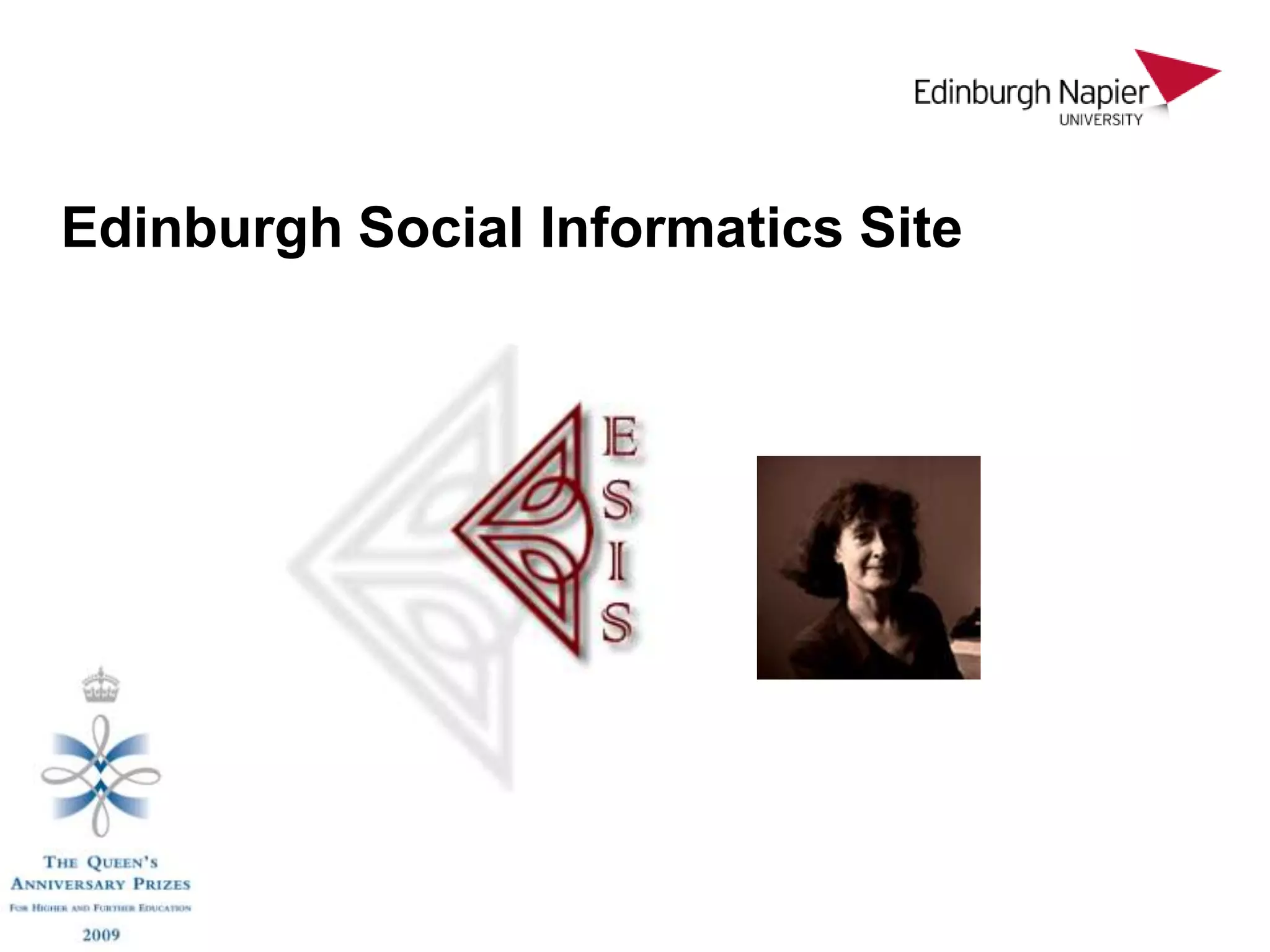 Edinburgh Social Informatics Site
 