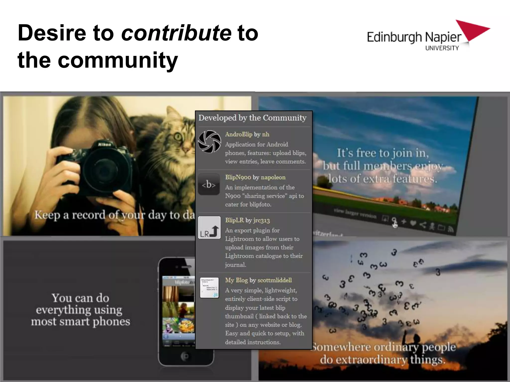 Desire to contribute to
the community
 