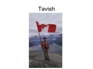 Tavish
 