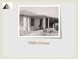 Click icon to add picture
1940s House
 