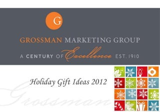 Holiday Gift Ideas 2012

                          1
 