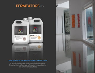 PERMEATORS                                                                                   U.S.A.




                                                        20L
        20L
         20L
         20L


                                                                      Obsia
                      Obsia                                           aisbO
                                                                   natural stone. perfected.


                      Obsia
                   natural stone. perfected.                       .detcefrep .enots larutan




                                                        marblewonder plus
                   natural stone. perfected.




         thassoswonder                                   Makes your stones incapable of
                                                         staining, yellowing and weathering      for
                                                 for
                                                                                                stones
          Makes your stones incapable of                 while maintaining colour and
          staining, yellowing and weathering
          while magnifying natural whiteness   white     magnifying natural texture.

          and brightness.
                                               stones




                                                                  .erutxet larutan gniyfingam   senots

                                                                                                sulp
                                                                dna ruoloc gniniatniam elihw
                                                          gnirehtaew dna gniwolley ,gniniats     rof
                             .ssenthgirb dna
                                               senots       fo elbapacni senots ruoy sekaM

          ssenetihw larutan gniyfingam elihw
          gnirehtaew dna gniwolley ,gniniats
                                               etihw    rednowelbram
             fo elbapacni senots ruoy sekaM      rof
         rednowsossaht
                                                                   natural stone. perfected.
                                                                       Obsia
                                                                   .detcefrep .enots larutan
                   .detcefrep .enots larutan
                       aisbO                                           aisbO
                   .detcefrep .enots larutan
                       aisbO

        L02                                             L02

FOR NATURAL STONES & CEMENT BASED TILES
        L02
         L02



 A Product for complete protection and zero restoration.
Protection from defects and deficiencies in natural stones
               and cement based surfaces
 