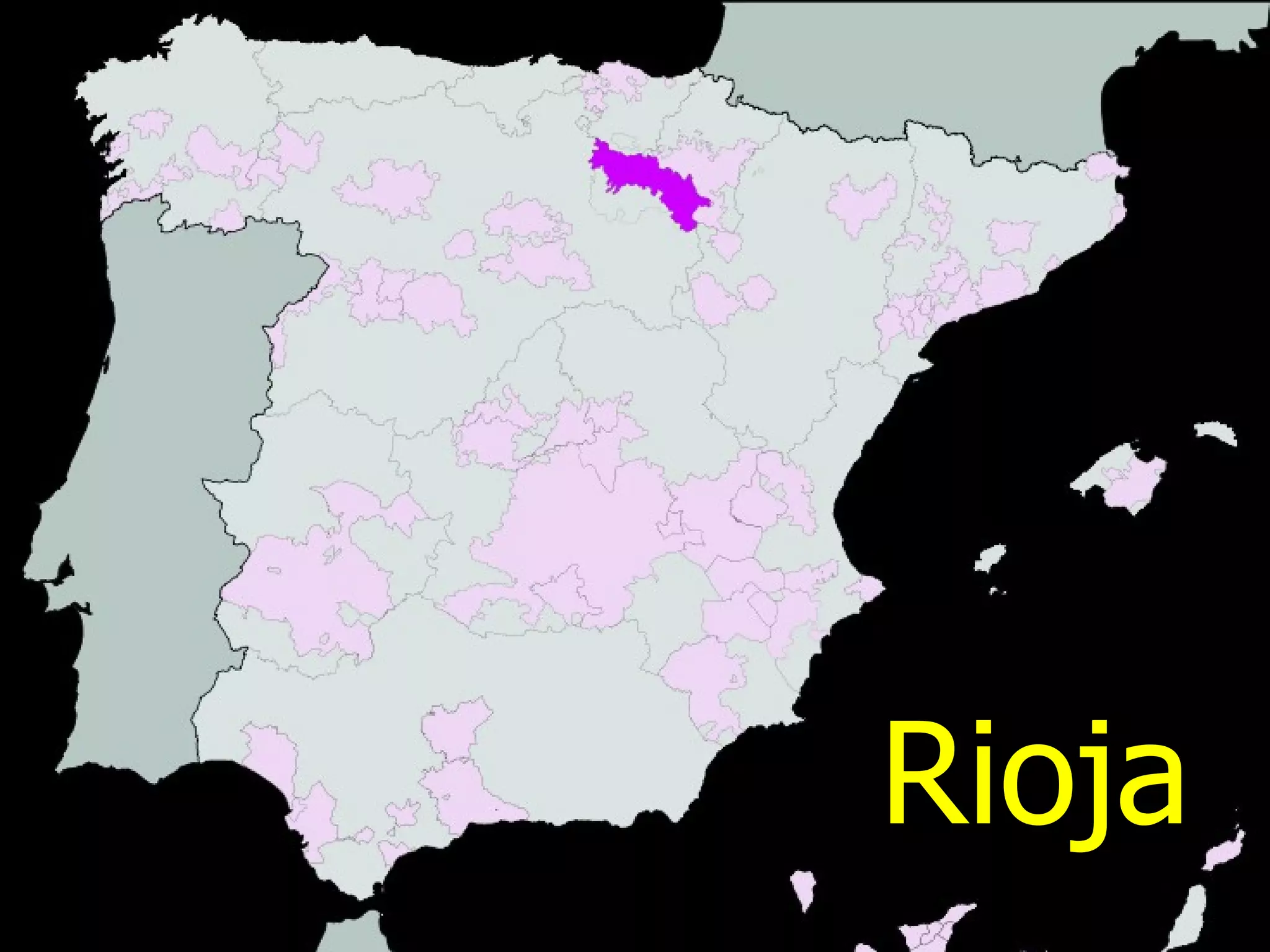 France




         Rioja
 