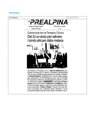 Newspaper

La Prealpina   25/02/2012
 