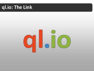 ql.io: The Link
 