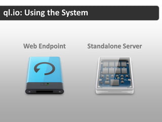 ql.io: Open Standard Foundation
 