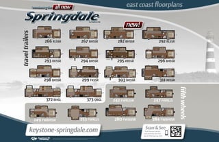 Introducing the                                                                                                                                                                  all new                                                                                                                                                                                                                                                                                                                                                                                                                                                                           east coast floorplans

travel trailers                                                                                                                                                                        O/H

                                                                                                                                                                                  Air Bed Sofa
                                                                                                                                                                                                                             Dinette

                                                                                                                                                                                                                                                                                         Closet
                                                                                                                                                                                                                                                                                                                                                                                                Tub/
                                                                                                                                                                                                                                                                                                                                                                                                                                           Dinette
                                                                                                                                                                                                                                                                                                                                                                                                                                                                                         O/H
                                                                                                                                                                                                                                                                                                                                                                                                                                                                                         Sofa



                                                                                                                                                                                                                                                                                                                                                                                                                                                                                                                                                                  Closet
                                                                                                                                                                                                                                                                                                                                                                                                                                                                                                                                                                                                                                                                                Dinette
                                                                                                                                                                                                                                                                                                                                                                                                                                                                                                                                                                                                                                                                                                                      O/H

                                                                                                                                                                                                                                                                                                                                                                                                                                                                                                                                                                                                                                                                                                                      Sofa
                                                                                                                                                                                                                                                                                                                                                                                                                                                                                                                                                                                                                                                                                                                                                   new!                                                                                                                                                                                                     O/H

                                                                                                                                                                                                                                                                                                                                                                                                                                                                                                                                                                                                                                                                                                                                                                                                                                                                                                                                                          Sofa Bed
                                                                                                                                                                                                                                                                                                                                                                                                                                                                                                                                                                                                                                                                                                                                                                                                                                                                                                                                                                                                    Dinette

                                                                                                                                                                                                                                                                                                                                                                                                                                                                                                                                                                                                                                                                                                                                                                                              Closet

                                                                                                                       Springdale 266RLSSR East 2011
                                                                                                                                                                                                                                                                                                                                                                                                Shower                                                    Carpet                                                                                                                                                                                                                                                                                                                                                                                                                                                                                                                                                                                                                                             N/S




                                                                                                                                                                                                                                                                                                                                                                                                                                                                                                                                                                                                                                                                                                                                                                                                                                                                                                                                                                                                                                            LCD TV
                                                                                                                                                                                                                                                                                                                                                                                                                                                                                                                                                                                                                                                          Ladder
                                                                                                                                                                                                                                                                                                                                                                                                                                                                                                                                                                                                                                                           Bunk
                                                                                                                                                                                                                                                                                                                                                                                                                                                                                                                                                                                                                        Two Double Bunks
                                                                                                                                                       O/H                                                                                                               Queen Bed          O/H




                                                                                                                                                                                                                                                                                                                                                                                                                                                                                                          LCD TV




                                                                                                                                                                                                                                                                                                                                                                                                                                                                                                                                                                                                                                                                                                                                               LCD TV
                                                                                                                                                                                                                                                                                                                                                                                                                                                                                                                                     Queen Bed                      O/H
                                                                                                                                                                                                                                                                                                                                                                                                                                                                                                                                                                                                                                                                                                                                                                               Queen Bed            O/H
                                                                                                                                                                                                                                                                                                                                                                                                                                                                                                                                                                                                                                                                                                                                                                                                                                                                                                                                                                                                                                                                                           Queen Bed            O/H




                                                                                                                                                                                                                                               Shower
                                                                                                                                                                                                                                               Tub/
                                                                                                                                                                                                                     Refer
                                                                                                                                                                                                                     Refer




                                                                                                                                                                                                                                                                                                                                                                                                                                                 Pantry
                                                                                                                                                                                        O/H                                                                                               Closet                                                                                                       Bunk Beds                    Refer
                                                                                                                                                                                                                                                                                                                                                                                                                                                                                                                                                                  Closet                                                                                                        Refrige
                                                                                                                                                                                                                                                                                                                                                                                                                                                                                   O/H                                                                                                                                                                        Pantry                                                                                                                          Closet                                                                                                                                                                                                                     Refer Pantry                           Shower
                                                                                                                                                                                                                                                                                                                                                                                                                                                                                                                                                                                                                                                                                                              O/H                                                                                                                                                                                                                                                                   O/H                                                                                                                     N/S




                                                                                                                                                                                                               266 RLSSR                                                                                                                                                                             Outdoor and More Storage




                                                                                                                                                                                                                                                                                                                                                                                                                                                           267 BHSSR                                                                                                                                                                                                                               282 BHSSR                                                                                                                                                                                                                                                                                                             292 RLSSR
                                                                                                                                                                                                               O/H                                                                                                                                                                                                                                                                    O/H
                                                                                                                                                                                                                                                                                                                                                                                                                                                                                                                                                                                                                                                                                                                                                                                                                                                                                                                                                                                                                                                      O/H
                                                                                                                                                                                                                                                                                                                                                                                                                                                                                      Sofa
                                                                                                                                                                                                                                                                                                                                                                                                                                                                                                                                                                                                                                                                                                                               O/H
                                                                                                                                                                                                             Sofa Bed                                                                     PT
                                                                                                                                                                                                                                                                                                                                                                                                                                                                                                                                                                                                                                                                                                                                                                                                                                                                                                                                                                                                                                                 Air Bed Sofa
                                                                                                                                                                            Dinette                                                                                                                                                                                                                                                      Dinette                                                                                                                                                                                                                                                                               Sofa                                                                                                                                                                                                                                                                 Dinette
                                                                                                                                                                                                                                                                                                                                                                                                                                                                                                                                                                                                                                                                                                                                                                                                                                                                                                                                                                                                    Dinette
                                                                                                                                                                                                                                                                                                                                                                                                                                                                                                                                                                                                                                                                                          Dinette
                                                                                                                                                                                                                                                                                          Ward.                                                                                                                                                                                                                                                                    Closet                                                                                                                                                                                                                                                                                                                                                                  Storage                          Ward                                                                                                                            Closet




                                                                                                                                                                                                                                                                                                                                                                                                                                                                                                      LCD TV
                                                                                                                                                       Refer




                                                                                                                                                                                                                                                                                                                                                                                                                                                                                                                                                                                                                                                                                                                                                   LCD TV




                                                                                                                                                                                                                                                                                                                                                                                                                                                                                                                                                                                                                                                                                                                                                                                                                                                                                                                                                                                                                                                                         LCD TV
                                                                                                                                                                                                                                                                                                                                                                                                  Bunk Beds                                                                                                                                                                                                                                                Linen                                                                                                                                   Closet                                                                                                                                  Cabinet




                                                                                                                                                                                                                                                                                                                                                                                                                                                                                                                                                                                              Springdale 295RB East 2011
                                                                                       Springdale 293FKSSR East 2011




                                                                                                                                                                                                                                                                                                                                                                                                                                                                                                                                                                                                                                                 Tub /




                                                                                                                                                                                                                                                                                                                                                                                                                                                                                                                                                                                                                                                                                                                                                                                                                                                                                               Springdale 296BHSSR East 2011
                                                                                                                                                                                                                                                                                                                                                                                                                                                                                                                                                                                                                                                 Shower
                                                                                                                                                                                                                                                                                            O/H                                                                                                                                                                                                                                                                       O/H
                                                                                                                                                                                                                                                                            Queen Bed                                                                                                                                                                                                                                                                                                                                                                                                                                                                                                                                                                                                                                                                                                                                                                                                                            O/H
                                                                                                                                                                                                                                                                                                                                                                                         Ward                                                                                                                                         Queen Bed                                                                                                                                                                                                                                        Queen Bed        O/H                                                                                                                                                                                                                                                                                 Queen Bed
                                                                                                                                                                                                                                                                                                                                                                                                                                                                                                                                                                                                                                                                                                                                                                                                                                                                                                                                                                                                                                                                                           Queen Bed




                                                                                                                                                                                                                                                                                                                                                                                                                                                                                                                                                                                                                                                                                                                                                                                                                                                                                                                                 Garage


                                                                                                                                                                                                                                                                                                                                                                                                                                                                                                                                                                                                                                                                                                                                                                                                                                                                                                                                             Double Bed



                                                                                                                                                                                                                                                                                                                                                                                                                                                                                                                                                                                                                                                                                                                                                                                                                                                                                                                                                               Double Bed
                                                                                                                                                                                                                                                                                                                                                                                                                                                                                                                                                                                                                                                                                                                                                                                                                                                                                                                               Garage
                                                                                                                                                                                                                                                                                                                                                                                                                                                                                                                                                                                                                                                                                                                                                            Cabinet
                                                                                                                                                                                                                                                                                                                                                                                                  Bunk Beds                                                                                                                                                                                                                                                                                                                                                                                                                                                                                                                                                                 TV
                                                                                                                                                                                                                                                                                                                                                                                                                                                                                                                                                                                                                                                            O/H




                                                                                                                                                                                                                                                                                                                                                                                                                                                                                                                                                                                                                                                                                                                                                                                                                                                                                                                                                                                                    Shower
                                                                                                                                                                                                                                                                                                                                                                                                              O/H                                                                                                                                                                                                                                                                                                                                                                                                                                                                                                                                                           Shelf




                                                                                                                                                                                                                                                                                                                                                                                                                                                                                                                                                                                                                                                                                                                                                                                                                                                                                                                                                                                                    Tub /
                                                                                                                                                                                                                                                                                         Ward.                                                                                            Refer
                                                                                                                                                                            O/H                        O/H                                                                                                                                                                                                                                                 Refer
                                                                                                                                                                                                                                                                                                                                                                                                                                                                                                                                                                   Closet                                                                  Refer                          Pantry           Refer                                                                                                   Closet                                                                                                                                                                                                      Refer
                                                                                                                                                                                                                                                                                                                                                                                                                                                                                         O/H                                                                                                                                                                                                                               O/H                                                                                                                                                                                                                                                                                                                         O/H                                                  Closet




                                                                                                                                                                                                              293 RKSSR                                                                                                                                                                                                                                   294 BHSSR                                                                                                                                                                                                                             295 RBSSR                                                                                                                                                                                                                                                                                                      296 BHSSR
                                                                                                                                                                                                                                                                                                                                                                                     Outdoor Kitchen
                                                                                                                                                                                                                                                                                           PT                                                                                                                                                                                                                                                                                                                                     Outdoor Kitchen




                                                                                                                                                                                                                             O/H                                                                                                                                                                                                                                                                                                                                                                                                                                                                                                                                                                                                                                                                                                          O/H
                                                                                                                                                                                                                                                                                                                                                                                                                                                                                     O/H
                                                                                                                                                                                                                         Sofa Bed                                                                                                                                                                                                                                                                                                                                                                                                                                                                                                     O/H                                                                                                                                                                                                 Sofa                                                                                                                                                             PT
                                                                                                                                                                                      Dinette                                                                                                                                                                                                                                                                                      Sofa Bed                                                                           PT
                                                                                                                                                                                                                                                                                                                                                                                                                                                                                                                                                                                                                                                                                                                                                                                                                                                                                                                                                                                          Dinette
                                                                                                                                                                                                                                                                                                                                                                                                                                                                                                                           Dinette                                                                                                         Double Bunks                                                                          Air Bed Sofa                                                                 PT
                                                                                                                                                                                                                                                                                                                                                                                                                                                                                                                                                                                                                                                                                                   Dinette




                                                                                                                                                                                                                                                                                                                                                                                                                                                                                                                                                                                                                                                                                                                                                                                                                                                                                                                                                                                                                          Pantry
                                                                                                                                                                                                                                                                                        Closet                                                                                                           Queen Bed                                                                                                                                                                                                                                                                                                                                                                                                                                                                                                                                                                                                                                                                                         Closet
                                                                                                                                                                                                                                                                                                                                                                                                                                  Shower                                                                                                                                                                                                                                                                                                                                                                                                                                                                                                                                                                                                     Refer




                                                                                                                                                                                                                                                                                                                                                                                                                                                                                                                                                                                                                                                                       Pantry
                                                                                                                       Bunk Beds                                                                                                                                                                                                                                                                                                                                                                                                                                                                                                                                                                                                                                                                              Closet
                                                                                                                                                                                                                                                                                                                                                                                                                                                                                                                                                                    Pantry
                                                                                                                                                                                                                                                                                                                                                   Springdale 299FKSSR East 2011




                                                                                                                                                                                                                                                                                                                                                                                                                                                                                                                                                                                                                                                                                                                                                                                                                                                                                      LCD TV
                                                                                TV Shelf/




                                                                                                                                                                                                                                                                                                                                                                                                                                                                                                                                                                                                                                                                                                                                                                                                                                                                                                                                                                                                                                                                                                                 O/H




                                                                                                                                                                                                                                                                                                                                                                                                                                                                                                                                                                                                                                                                                                                                                                                                                         Springdale 311 East 2011
                                                                                                                                                                                                                                                                                                                                                                                                                                                                                                                                                                                                                                                                                                                                                                                                                                                                                                                                                                                                                                                                                            Queen Bed
                                                                                 Ward




                                                                                                                                                                                                                                                                       Queen Bed           O/H




                                                                                                                                                                                                                                                                                                                                                                                                                                                                                                                                                                                                                                                                                                                                                                      LCD TV
                                                                                                                                                                                                                                                                                                                                                                                                                                                                                                                                                                                                                                                                                                                                                                                          Queen Bed                O/H
                                                                                                                                                                                                                                                                                                                                                                                                                                                                                                                                                                      O/H
                                                                                                                                                                                       Shower
                                                                                                                                                                                       Tub /




                                                                                                                                                                                                                                                                                                                                                                                                                                                                                                                                                                                                                                   Bunk w/ Ent. Ctr.




                                                                                                                                                                                                                                                                                                                                                                                                                                                                                                                                                                                                                                                                                          Shower
                                                                                                                        Bunk Beds                                                                 Refer
                                                                                                                                                                                                   Refer                                                                                                                                                                                                                                                                                                           Refer                                                                                                                                                                                                                                                                                                                                                                                                                                                                                                                                         Shower




                                                                                                                                                                                                                                                                                                                                                                                                                                                                                                                                                                                                                                                                                          Tub/
                                                                                                                                                                                                                                                                                                                                                                                                                          Ent                                                                                                                                                                                                                                                                                                                                                                                                                                                                                                                                                                                                                                                                               Closet




                                                                                                                                                                                                                                                                                                                                                                                                                                                                      Table
                                                                                                                                                                                                                                                                                         Closet                                                                                           Wardrobe
                                                                                                                                                                                                                                                                                                                                                                                                                          Ctr
                                                                                                                                                                                                                                                                                                                                                                                                                                                             Pantry                                                           O/H                                                                                                Refer                                                                Re g.
                                                                                                                                                                                                                                                                                                                                                                                                                                                                                                                                                                                                                                                                                                      Refer                                                                                                                                                                                                                                                                                O/H
                                                                                                                                                                                                                                                                                                                                                                                                                                                                                                                                                                                                                                                                                                                                          O/H                                                                 Closet




                                                                                                                                                                                                             298 BHSSR                                                                                                                                                                                                                                            299 FKSSR                                                                                                                                                                                                                          303 BHSSR                                                                                                                                                                                                                                                                                                                     311 RESSR
                                                                                                                                                               Outdoor and More Storage                                                                                                                                                                                                                                                                                                                                                                                                                                                                                                                                                                                                                                                                                                                                                                                                                                                                                                                    PT
                                                                                                                                                                                                                                                                                                                                                                                                                                                                                                                                                                      PT                      Outdoor Kitchen
                                                                                                                                                                                                                                                                                                                                                                                                                                                                                                                                                                                                                                                                                                                                                                                                              PT




                                                                                                                                                                                                                                                                                                                                                                                                                                                                                                                                                                                                                                                                                                                                                                                                                                                                                                                                                                                                                                                                                                                       fifth wheels
                                                                                                                                                                                                                                       O/H                                                                                                                                                                                                                                                                 O/H
                                                                                                                                                                                                                                                                              Outdoor & More                                                                                                                                                                                                                                                                                                                                                                                         O/H
                                                                                                                                                                                                                              Air Bed Sofa                                      Storage                                                                                                                                                                                                               Sofa Bed
                                                                                                                                                                                                                                                                                                                                                                                                                                                                                                                                                                                         PT
                                                                                                                                                                                                Dinette                                                                                                                                                                                                                                                                    45”
                                                                                                                                                                                                                                                                                                                                                                                                                                                                                                                                                                                                                                                                                  Air Bed Sofa
                                                                                                                                                                                                                                                                                                                                                                                                                                                                         Dinette
                                                                                                                                                                                                                                                                                                                                                                                                                                                                                                                                                                                                                                                                                                                                                                                                                                                                                                                                                                                   Dinette
                                          Queen Bed                                                                                                    Tub /        Linen                                                                                                                                                                                                           Queen Bed
                                                                                                                                                                                                                                                                                                                                                                                                                                   Linen
                                                                                                                                                                                                                                                                                                                                                                                                                                                                                                                                                                                                                                                                                                                                Dinette
                                                                                                                                                                                                                                                        LCD TV




                                                                                                                                                                                                                                                                                                                                                                                     Queen Bed                       Tub /
                                                                                                                                                       Shower                                                                                                               Bunk Beds




                                                                                                                                                                                                                                                                                                                                                                                                                                                                                                                                        LCD TV
                                                                                                                                                                                                                                                                                                                                                                                                                                                                                                                                                            NS
                                                                                                                                                                                                                                                                                                                                                                                                                     Shower                                                                                                                                                                                                                                                                                                                                                                         Ward                                                                                                                                                                                                                                                                                            N/S
    Springdale 372BHGL East 2011




                                                                                                                                                                                                                                                                                                                                                                                                                                                                                                                                                                                                                                                                                                                                                                                                                                                                                                                                                                                                                                                 Shower




                                                                                                                                                                                                                                                                                                                                                                                                                                                                                                                                                                                                                                                                                                                                                                                                                                                                                                                                                                                                                LCD TV


                                                                                                                                                                                                                                                                                                                                                                                                                                                                                                                                                                                                                                                                                                                                                                                                                                                                                                                                                                                                                                   Ward
                                                                                                                                                                                                                                                                                                                                                                                                                                                                                                                                                                                                                                                                                                                                                                                                                                                                                                                                          Chair

                                                                                                                                                                                                                                                                                        Ward /                                                                                                                                                                                                                                                                               Queen Bed
                                                                                                                                                                                                                                                                                                                                                                                                                                                                                                                                                                                                                                                                                                                                                                                                                                                                                                                                     End




                                                                                                                                                                                                                                                                                                                                                                                                                                                                                                                                                                                                                                                                                                                                                              Step
                                                                                                                                                                                                                                                                                        TV                                                                                                                                                                                                                                                                                                                                                           O/H                                                                                                                               Queen Bed        O/H                                                                                                                                                                                                                                                                          Queen Bed      O/H
                                                                                                                                                                                                                                                                                                                                                                                                              