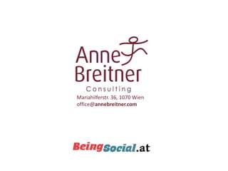 Mariahilferstr. 36, 1070 Wien
office@annebreitner.com
