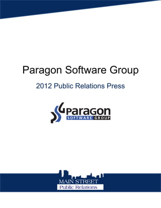 Paragon Software Group
2012 Public Relations Press
 