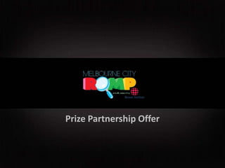Prize Partnership Offer
 