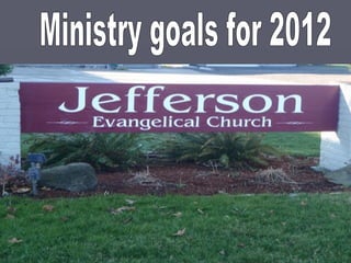 2012 ministry goals
