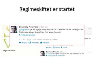 Regimeskiftet er startet
 