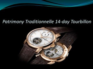 Patrimony Traditionnelle 14-day Tourbillon
 