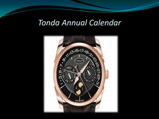 Tonda Annual Calendar
 
