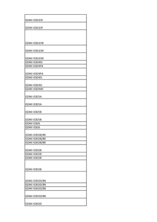 OZAKI IC823/R

OZAKI IC823/R




OZAKI IC823/W

OZAKI IC823/W

OZAKI IC823/W
OZAKI IC824DI
OZAKI IC824PA

OZAKI IC824PA
OZAKI IC824SI

OZAKI IC824SI
OZAKI IC824WI

OZAKI IC825A

OZAKI IC825A

OZAKI IC825B

OZAKI IC825B
OZAKI IC826
OZAKI IC826

OZAKI IC832B/BK
OZAKI IC832B/BK
OZAKI IC832B/BK

OZAKI IC832B
OZAKI IC832B
OZAKI IC832B


OZAKI IC832B


OZAKI IC832D/BK
OZAKI IC832D/BK
OZAKI IC832D/BK

OZAKI IC832D/BK

OZAKI IC832D
 