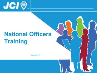 National Officers
Training

         Version 2.0
 