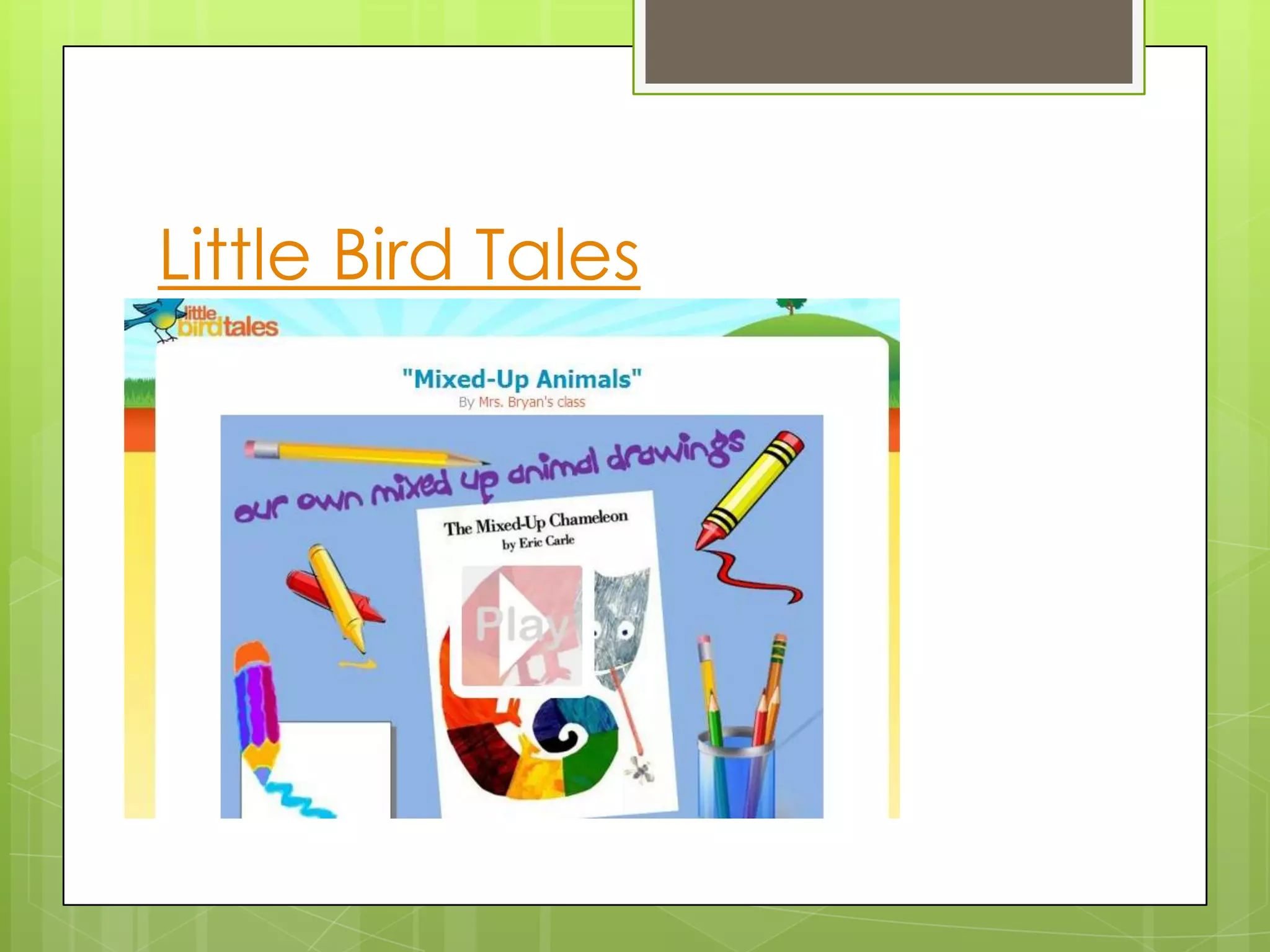 Little Bird Tales
 