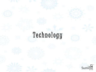 Technology
 