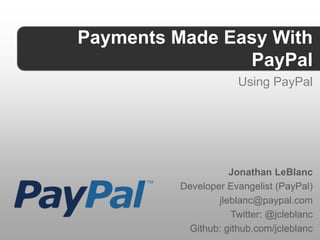 PayPal Payments
    Integration
http://bit.ly/4dsummit_paypal
       4D Summit 2012
 