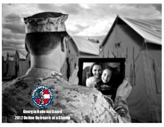 Georgia National Guard
2012 Online Outreach at a Glance
 