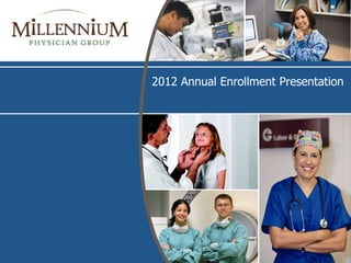 2012 Annual Enrollment Presentation 