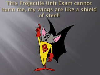 2012 ppt batfink projectile review