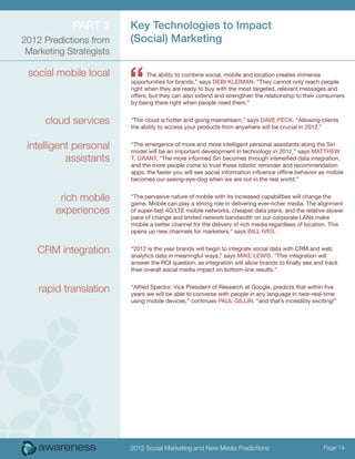 ParT 3       Key Technologies to impact
2012 Predictions from    (Social) Marketing
 Marketing Strategists

 social mobile...