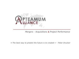 « The best way to predict the future is to create it » - Peter Drucker
MANAGE SIMPLEXITY
 