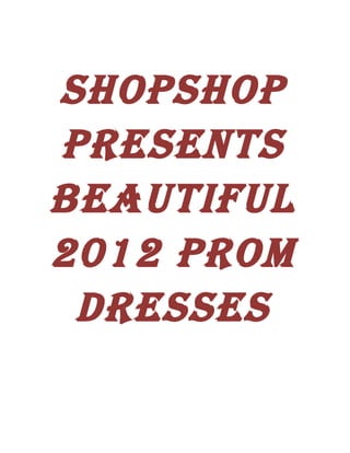 2012 prom dresses  go innovative 