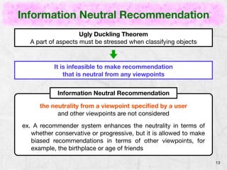 Information Neutral
Recommender System




                       14
 