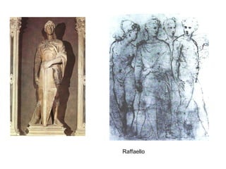 Raffaello
 