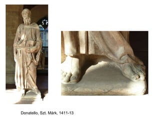 Donatello, Szt. Márk, 1411-13
 